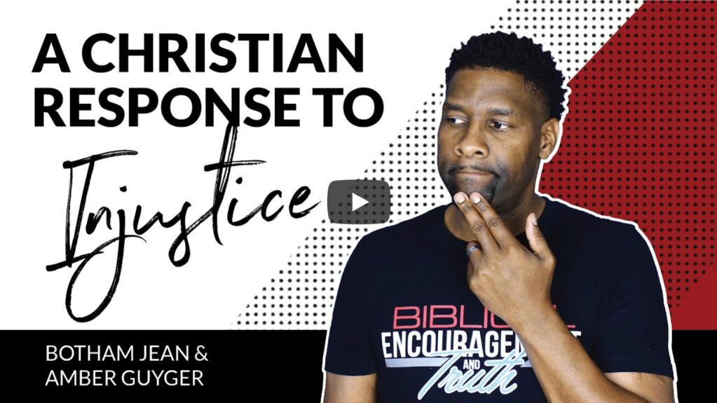 Botham Jean and Amber Guyger: A Christian Response to Injustice | Allen&nbsp;Parr