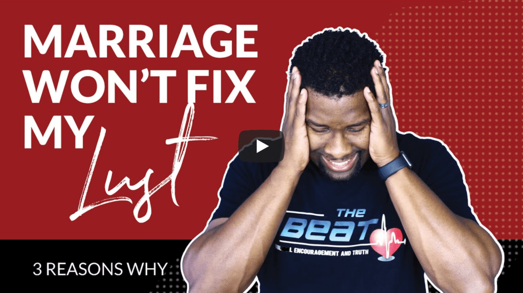 Why Marriage Will Never Cure Your Lust Problem! | Allen&nbsp;Parr