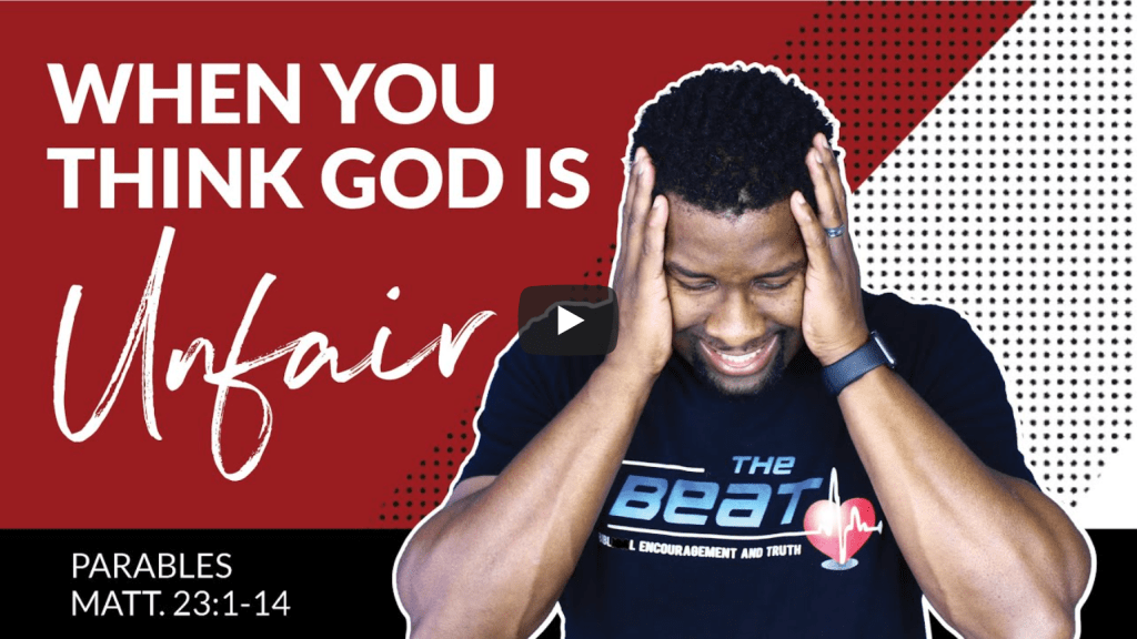 When You Think God Is Unfair: The Parables of the Workers in the Vineyard (Part 1) | Allen&nbsp;Parr