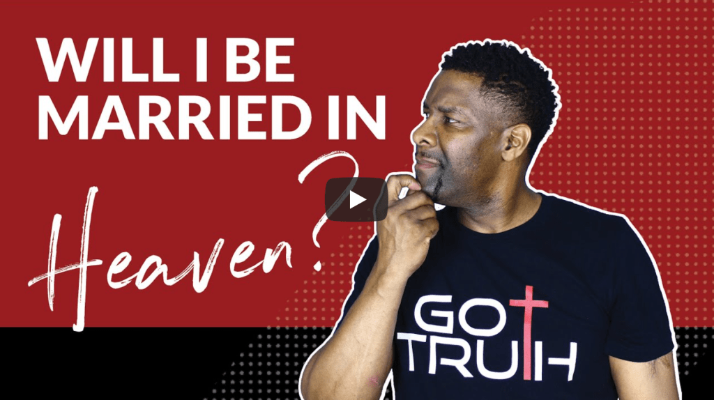 Will I Be Married in Heaven and if Not, Will I Even Recognize My Spouse? | Allen&nbsp;Parr