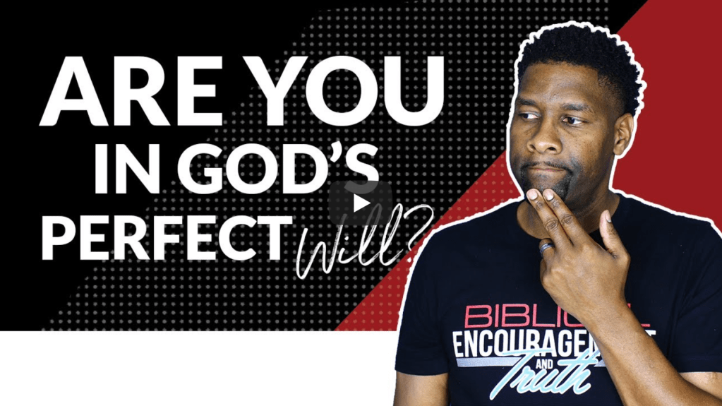 How to Know if You’re in God’s Perfect Will for Your Life! | Allen&nbsp;Parr