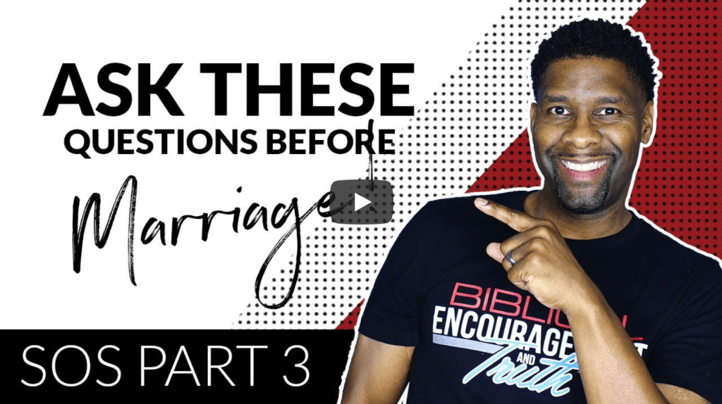 Song of Solomon (Part 3): 10 Essential Questions to Ask Before You Say, “I Do” | Allen&nbsp;Parr