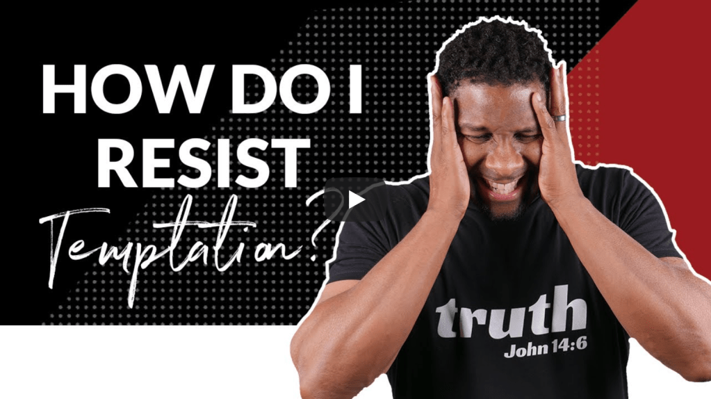 How Do I Resist Temptation When I Want to Give in So Bad? | Allen&nbsp;Parr