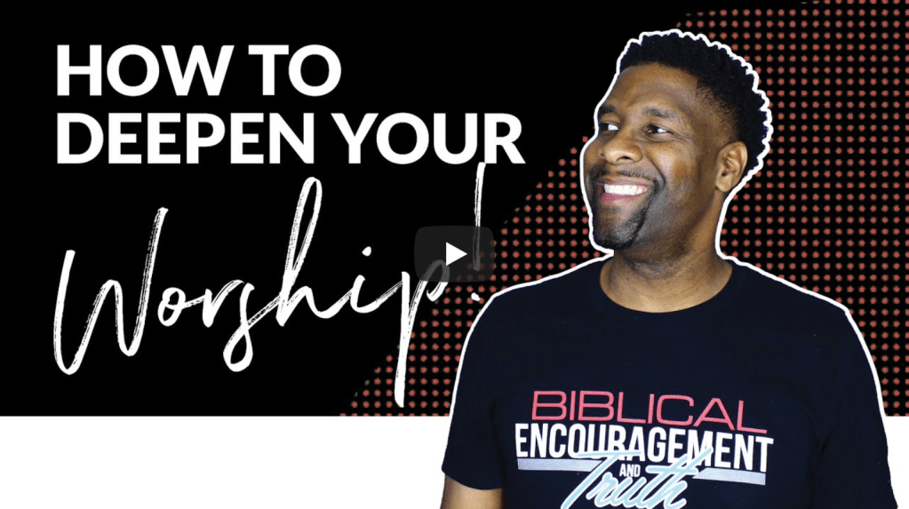 Deepen Your Worship to God by Trying These Three Things! | Allen&nbsp;Parr