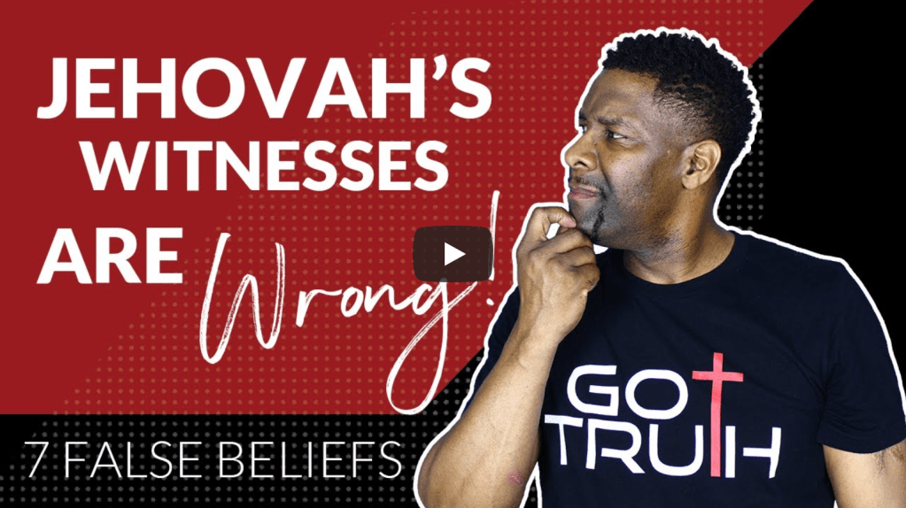 7 False Beliefs Jehovah’s Witnesses Teach! | Allen&nbsp;Parr