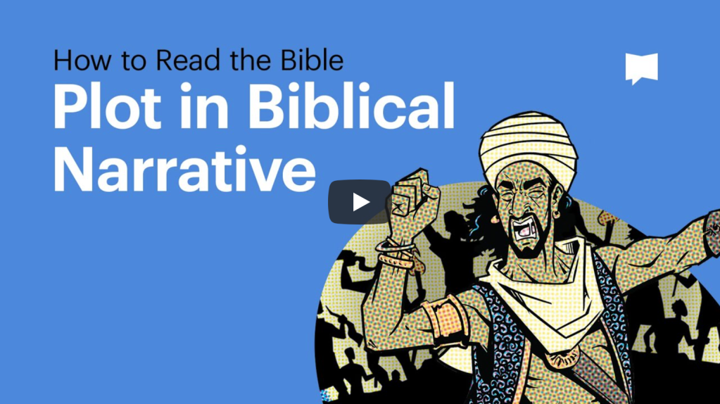 How to Read the Bible: Plot in Biblical Narrative |&nbsp;BibleProject