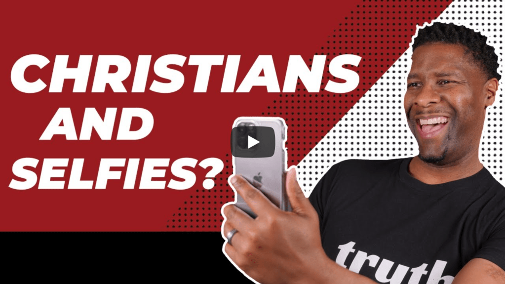 Christians and Selfies? | Allen&nbsp;Parr