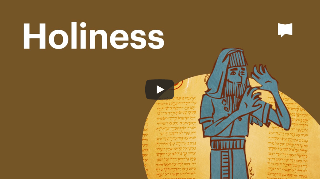 Biblical Themes: Holiness |&nbsp;BibleProject