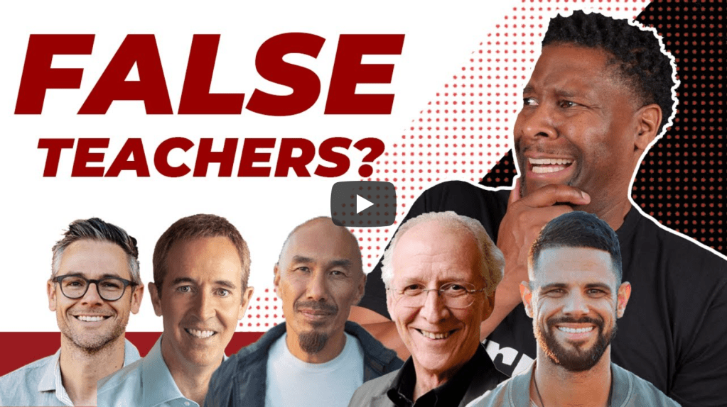 Are The Bible Project, Andy Stanley, Francis Chan, John Piper and Steven Furtick False Teachers? | Allen&nbsp;Parr