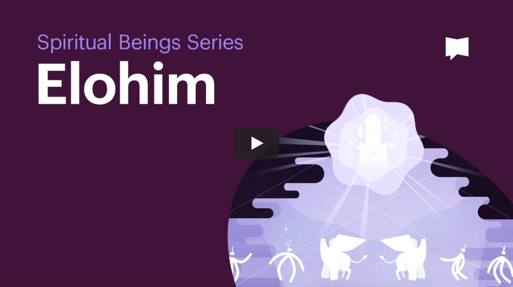 Spiritual Beings: Elohim |&nbsp;BibleProject