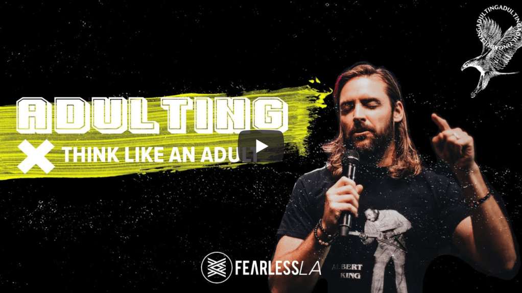 Adulting: Think Like an Adult | Jeremy&nbsp;Johnson