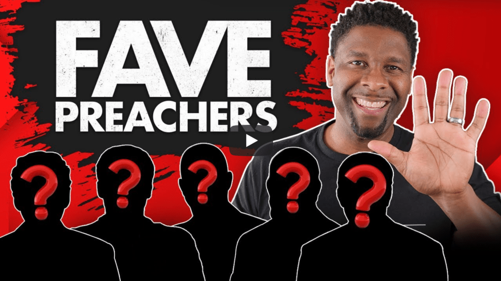 My Top 5 Favorite Preachers of All-Time! | Allen&nbsp;Parr
