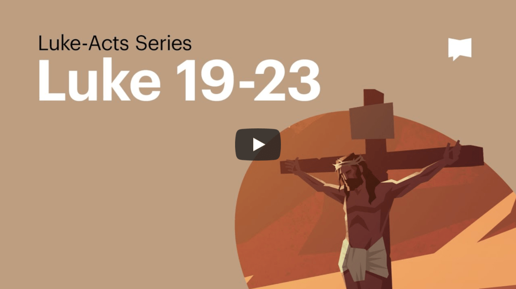 Luke-Acts Series: The Crucifixion of Jesus (Luke 19-23) |&nbsp;BibleProject