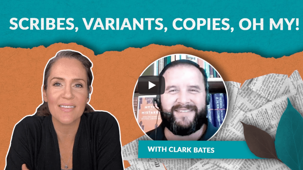 How Were the Letters of the New Testament Copied? | Alisa Childers & Clark&nbsp;Bates