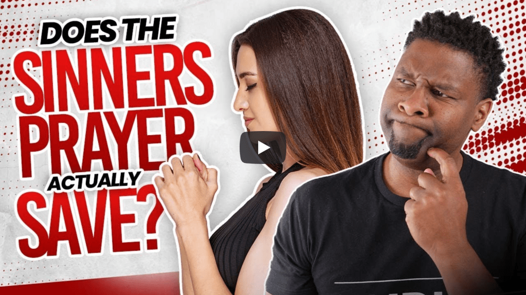 Is Reciting “The Sinner’s Prayer” Enough for a Person to be Saved? | Allen&nbsp;Parr