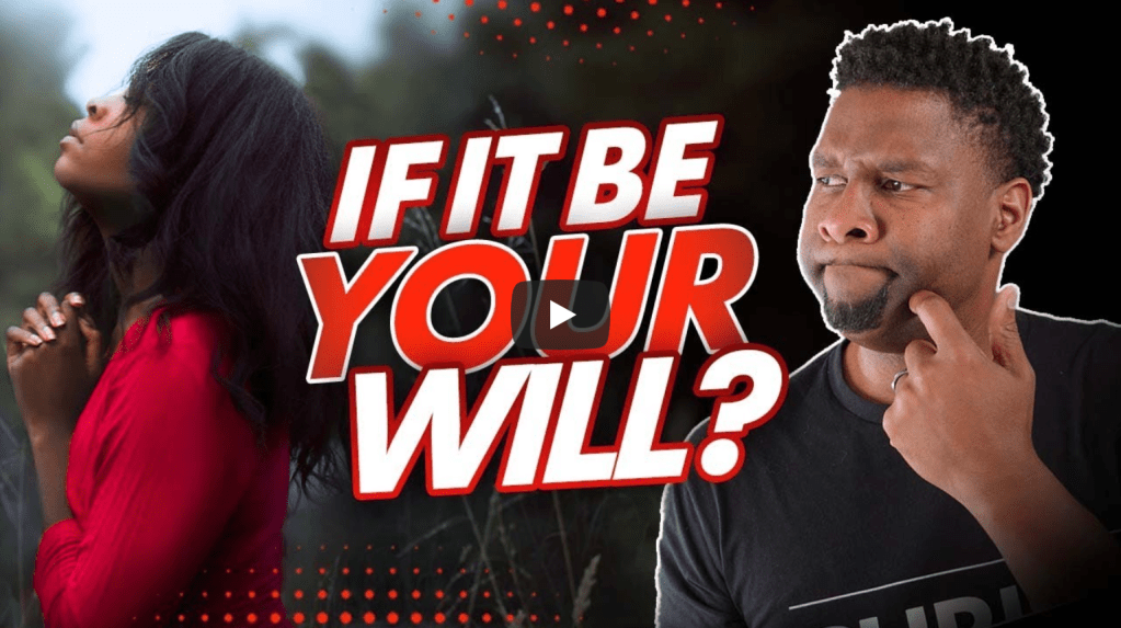 Should I Pray in Faith and Then Say, “If It’s Your Will, Lord?” | Allen&nbsp;Parr