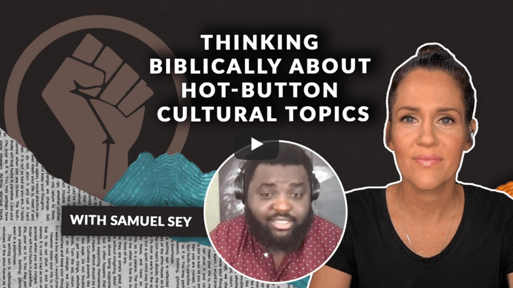 Black Lives Matter and Abortion | Alisa Childers & Samuel&nbsp;Sey