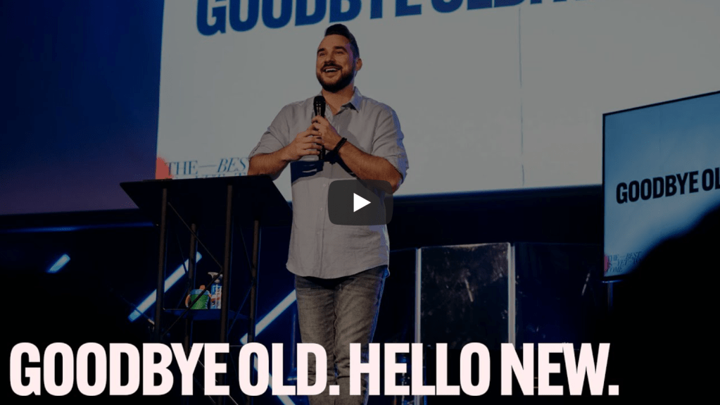 The Best Is Yet to Come: Goodbye Old. Hello New. [P2] | Micah&nbsp;Berteau