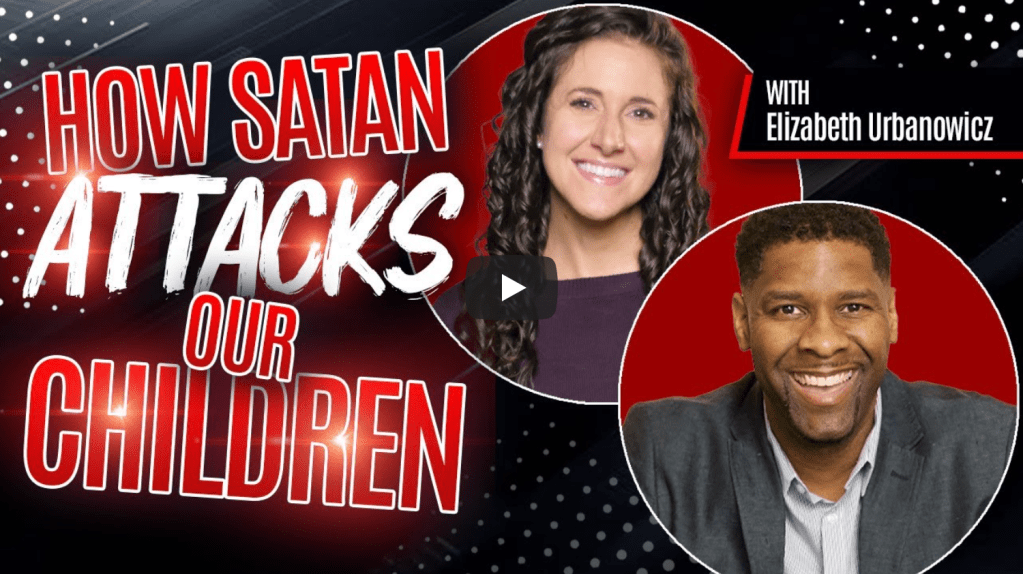 Satan Wants Your Children to Believe These 7 Lies | Allen Parr & Elizabeth&nbsp;Urbanowicz