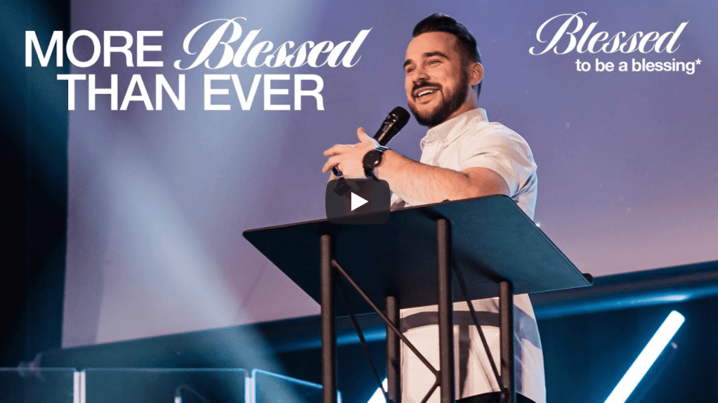 BLESSED to Be a Blessing*: More Blessed Than Ever | Micah&nbsp;Berteau