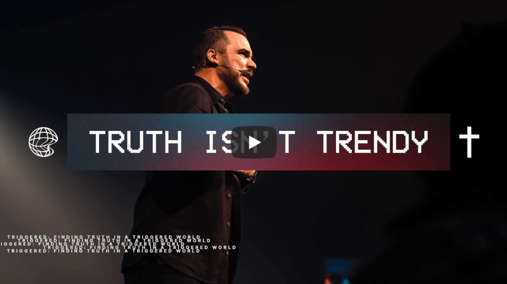 Triggered: Truth Isn’t Trendy | Micah&nbsp;Berteau