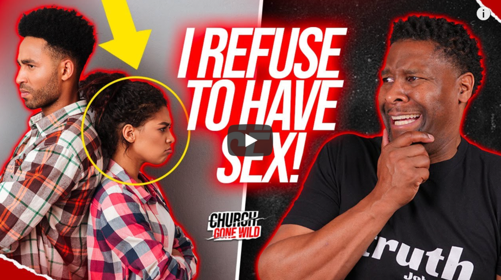 Church Gone Wild | I Refuse To Have Sex | Allen&nbsp;Parr