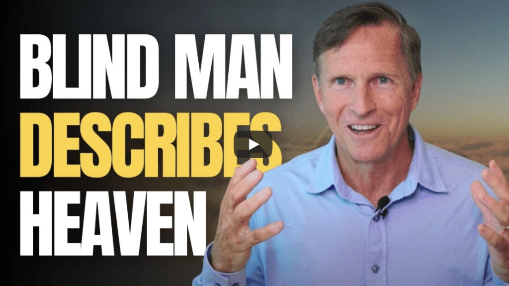 Blind Man Describes Heaven | John&nbsp;Burke
