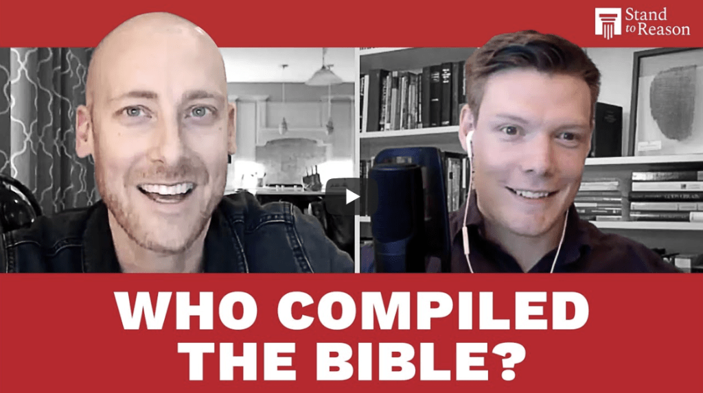 Who Compiled the Bible? | Tim Barnett and Wesley&nbsp;Huff