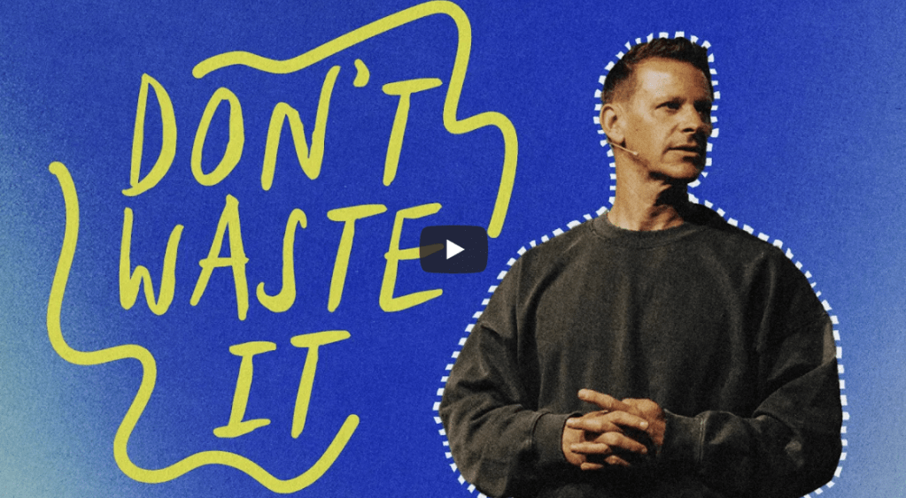 Don’t Waste It | Tim&nbsp;Moore
